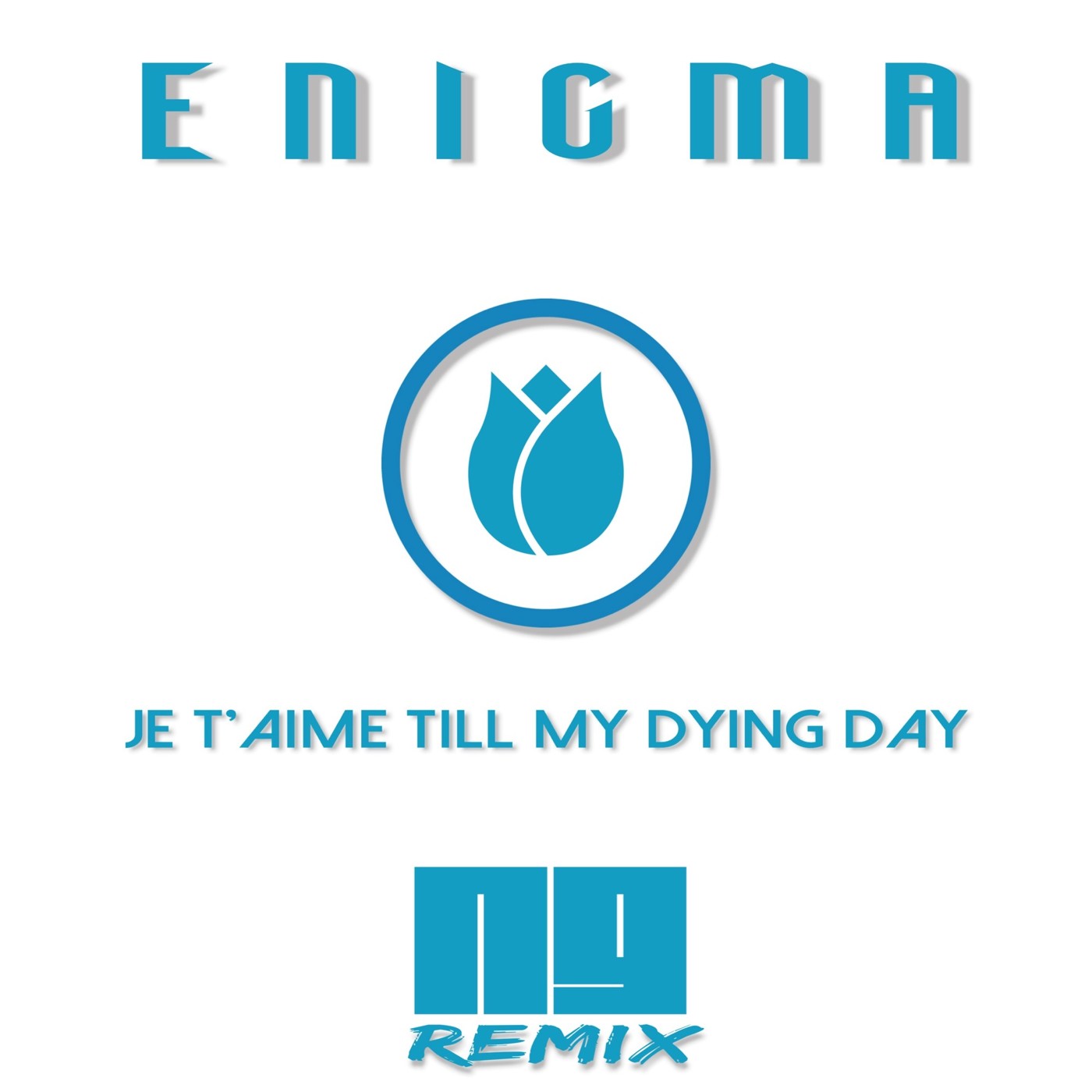 Enigma - Je T'Aime Till My Dying Day (NG Remix) episode artwork