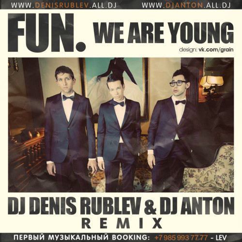 Fun - We Are Young (Dj Denis Rublev & Dj Anton remix) FULL episode artwork