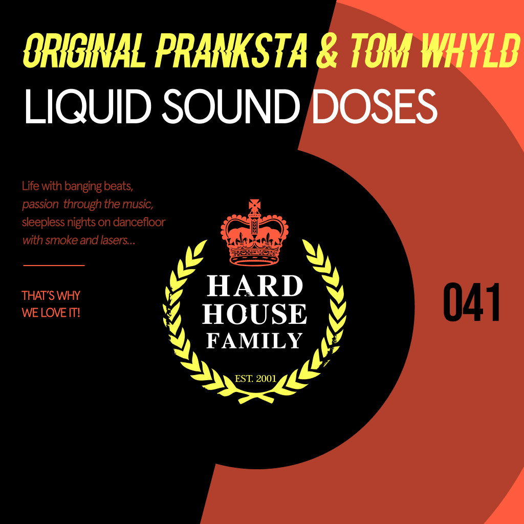 HHF041 - Original Pranksta & Tom Whyld - Liquid Sound Doses