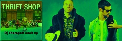 Macklemore & Ryan Lewis ft. Wans vs. Dj A-One - Thrift Shop (Dj Sharapoff Mash up) 2013 episode artwork