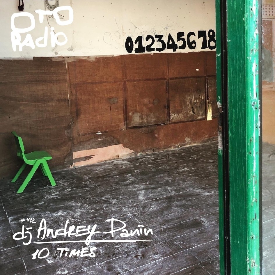 dj Andrey Panin - OTO 10 times episode artwork