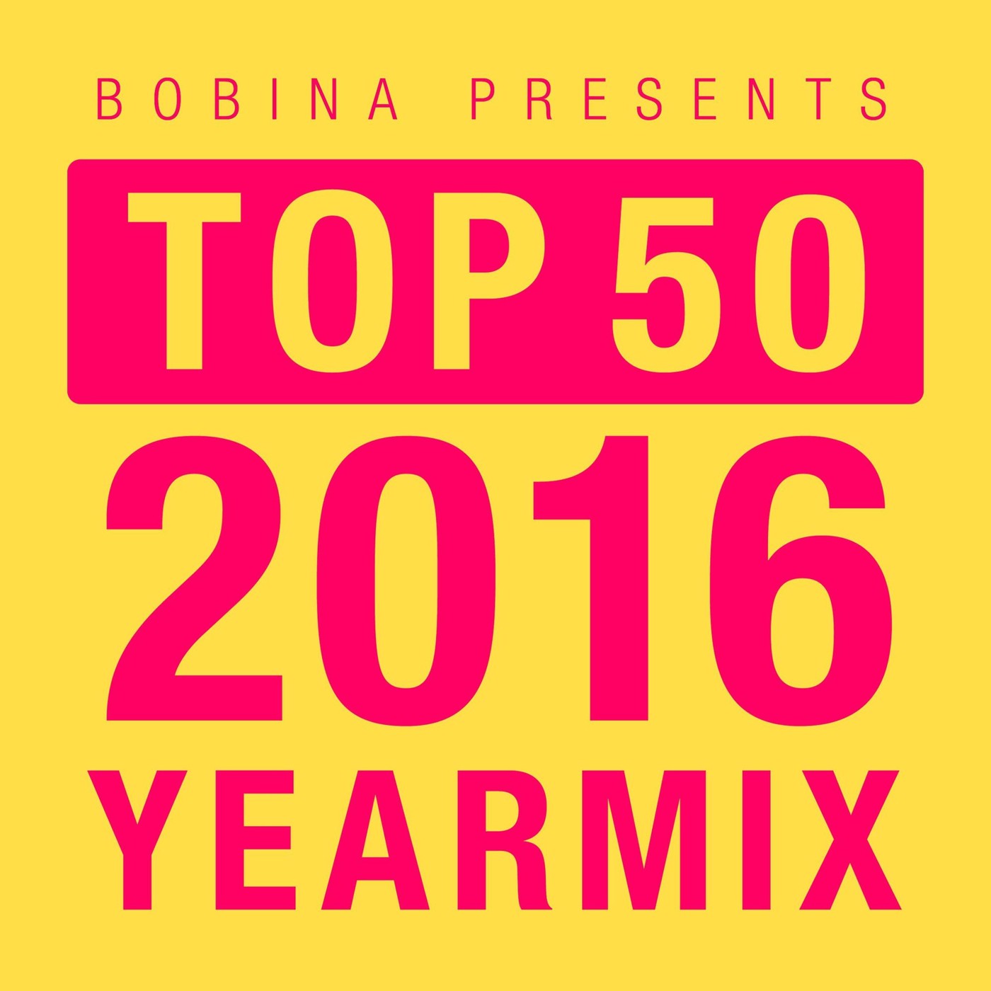 Bobina - Nr. 429 Russia Goes Clubbing [Top 50 Of 2016 - Yearmix] (Eng)