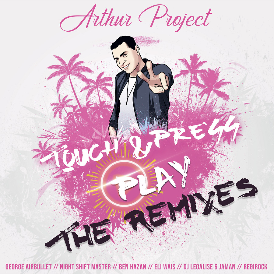 Arthur Project - Touch & Press Play (Night Shift Master Remix) episode artwork
