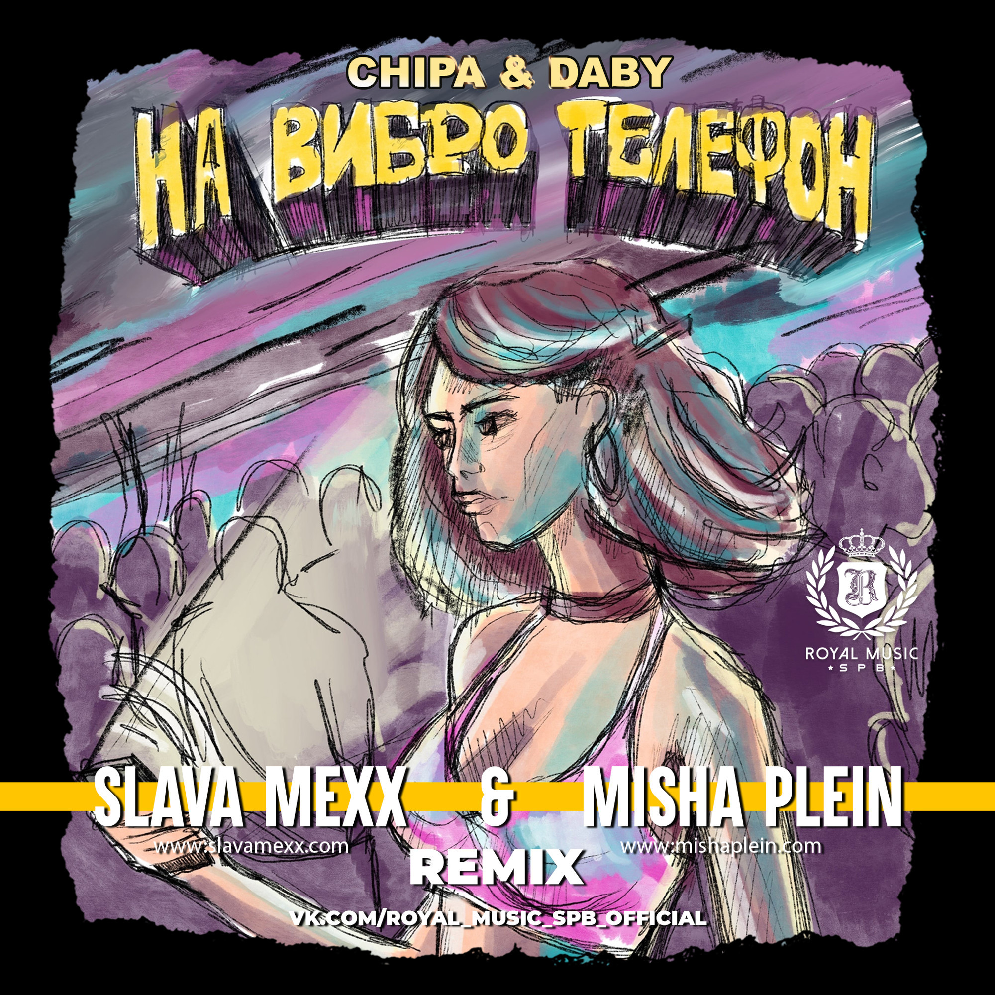 CHIPA & DABY - На вибро телефон (Slava Mexx & Misha Plein Remix)[Radio] –  Misha Plein