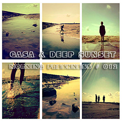 GASA & Deep Sunset - Morning Freshness # 012