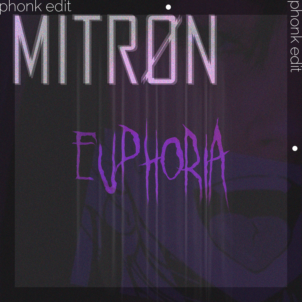 MITRØN - Euphoria (Phonk edit)