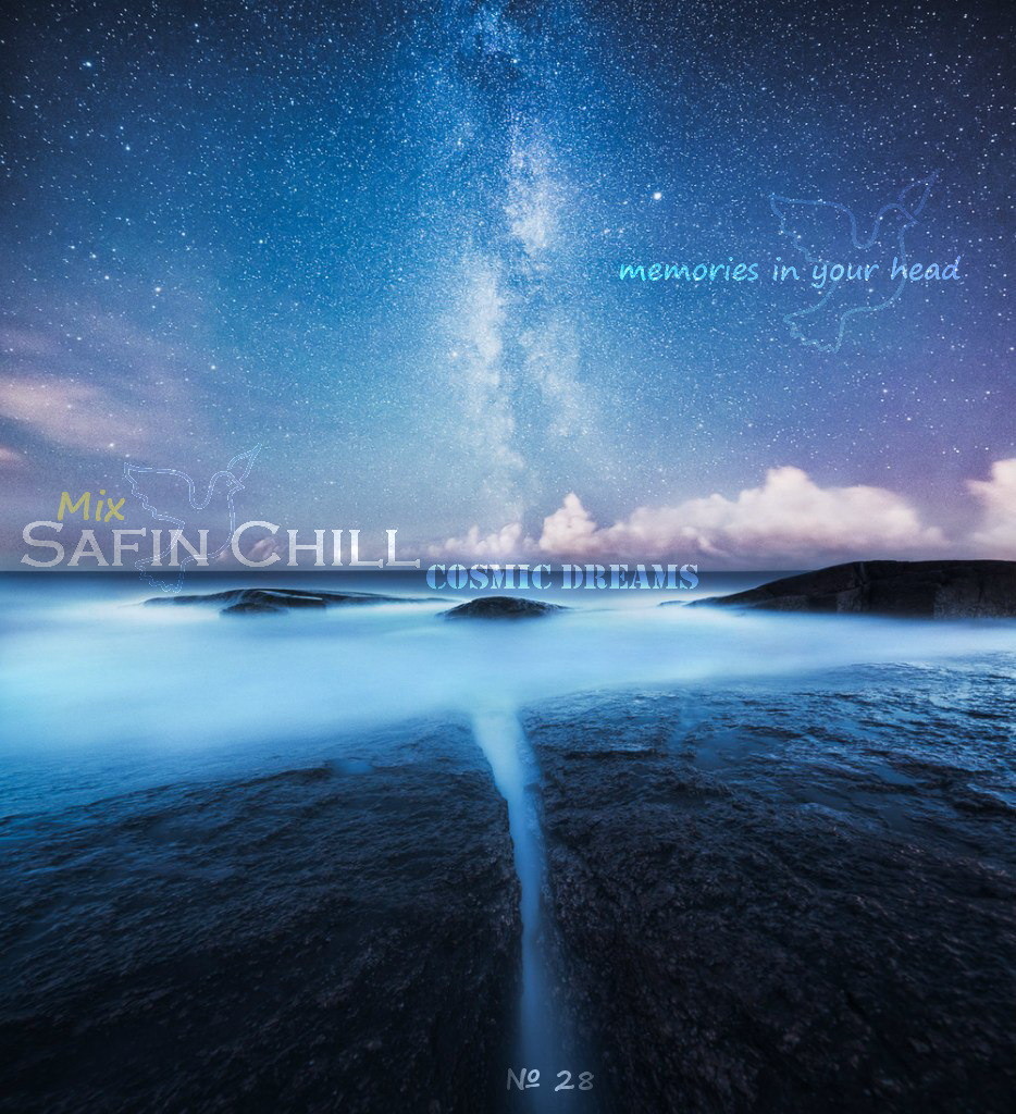 SAFIN CHILL Mix № 28 - Memories in your head episode artwork