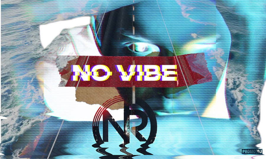 NR Nicholas Ray - No ViBE(original mix)