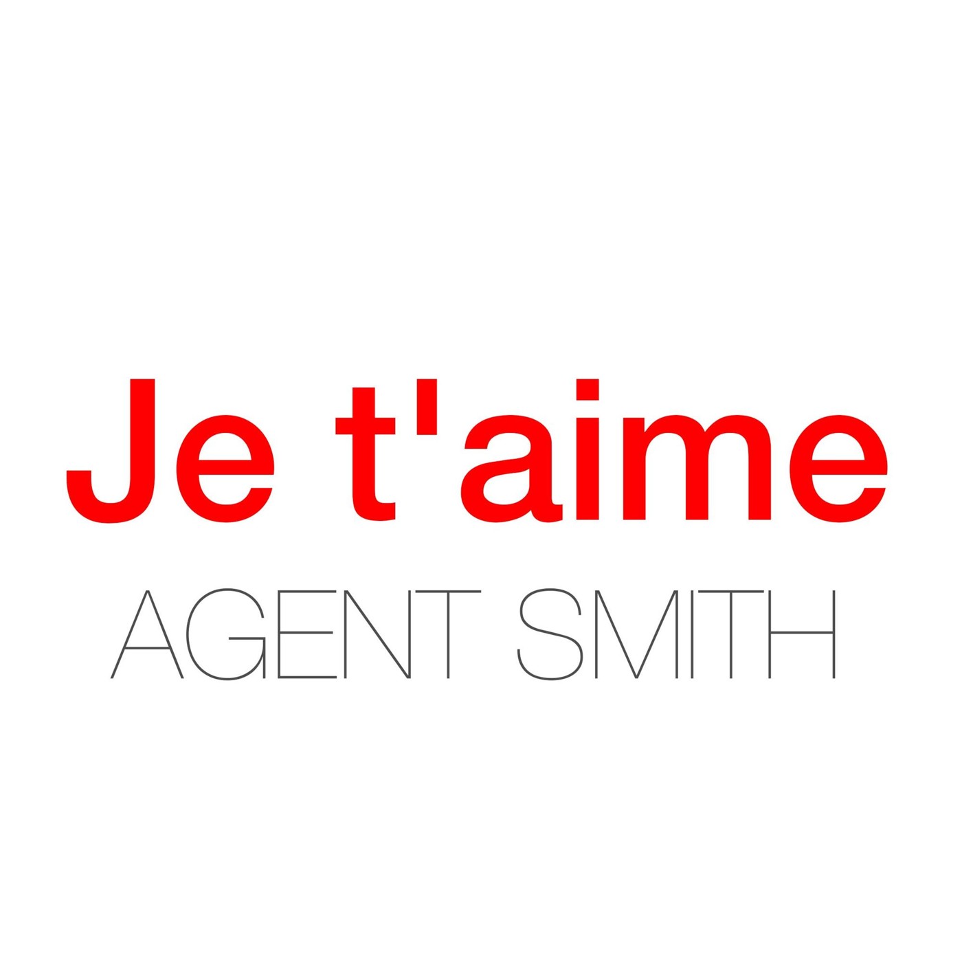 Agent Smith - Je t'aime episode artwork