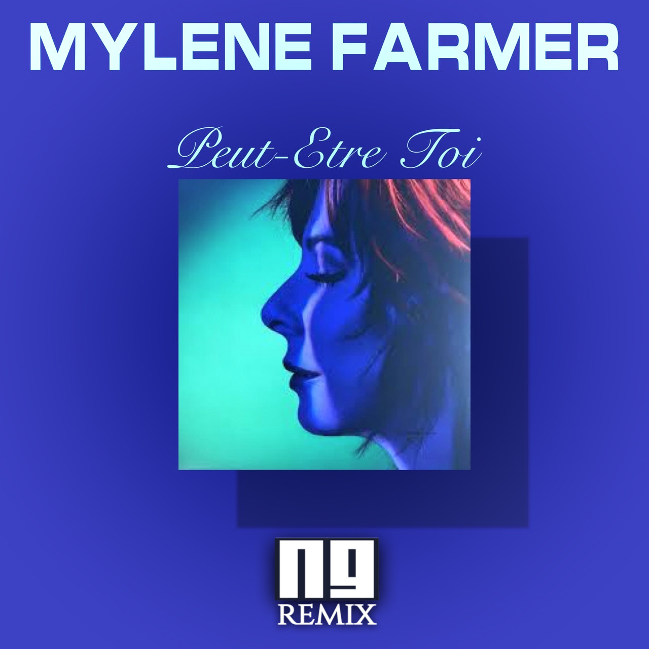 Mylene Farmer - Peut-Etre Toi (NG Remix)