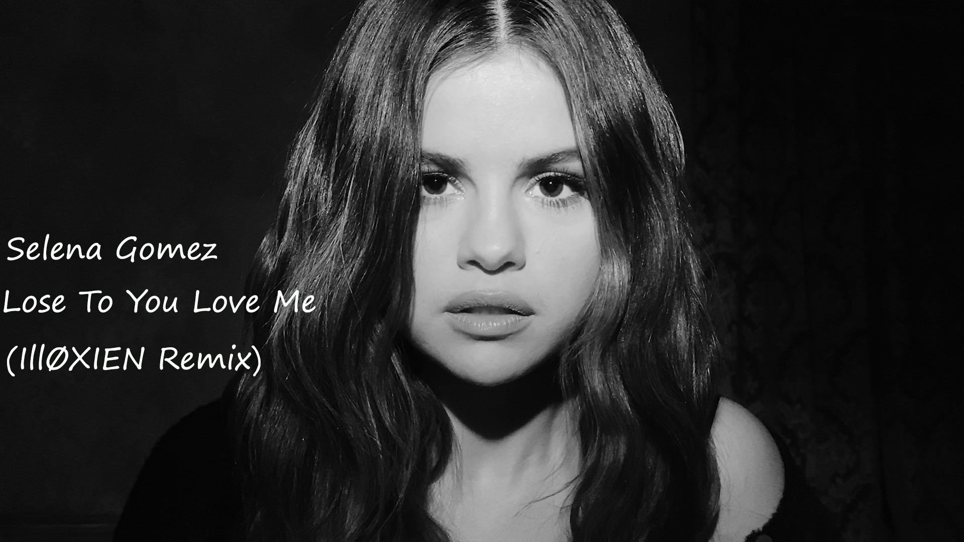 Selena Gomez - Lose To You Love Me (IllØXIEN Remix) – IllØXIEN