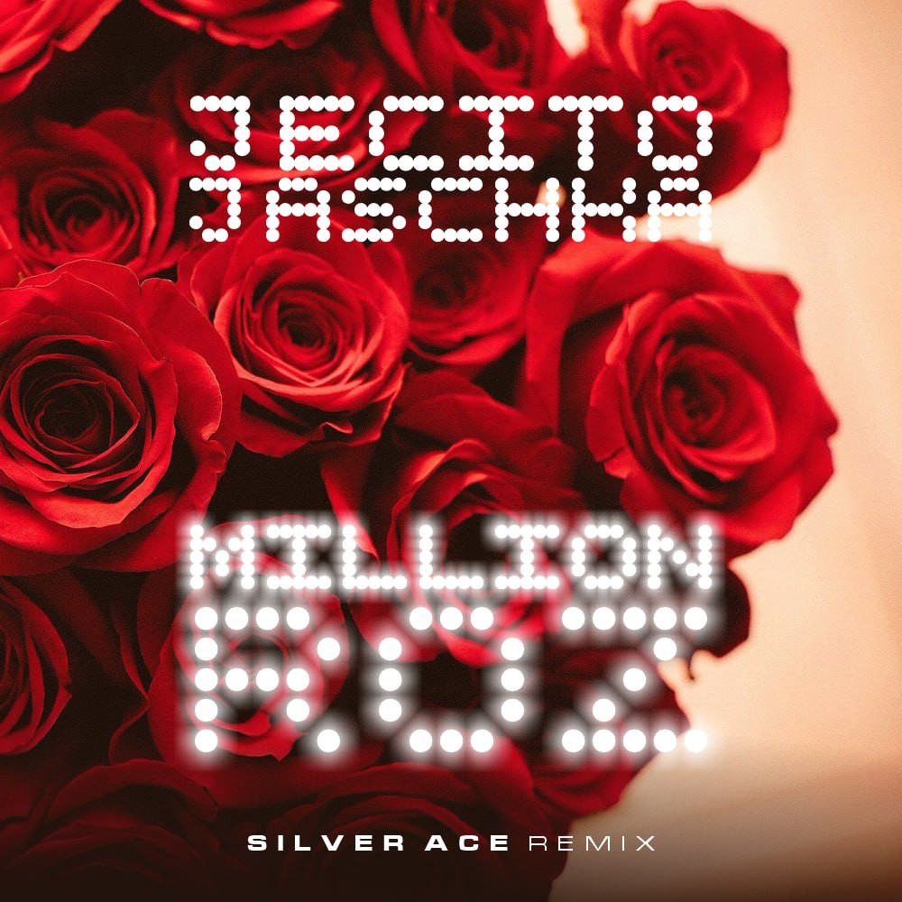 Jecito, Jaschka - Million Roz (Silver Ace Radio Edit) – Silver Ace