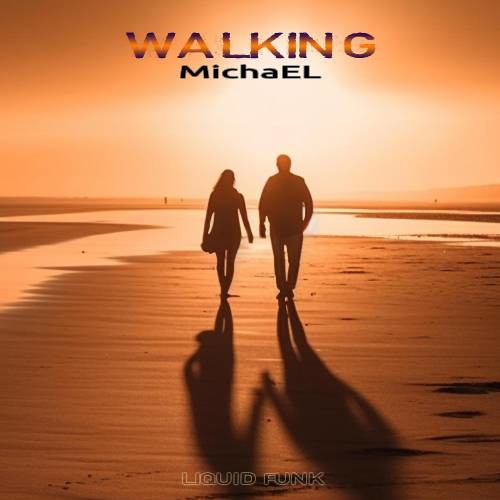 MichaEL -  Walking