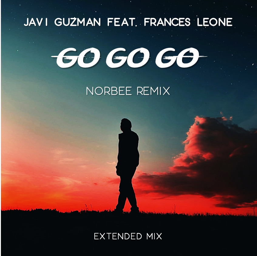 Javin Guzman & Frances Leone - Go Go Go (Norbee Extended Mix)