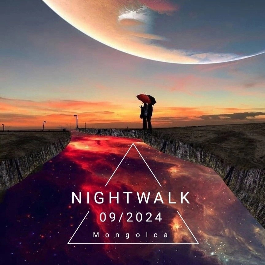 Mongolca - NIGHTWALK #43