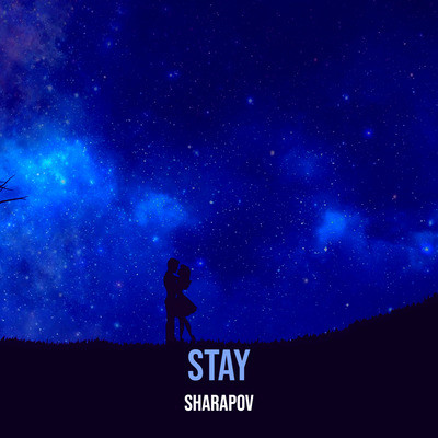 Sharapov - Stay (Original Mix) episode artwork
