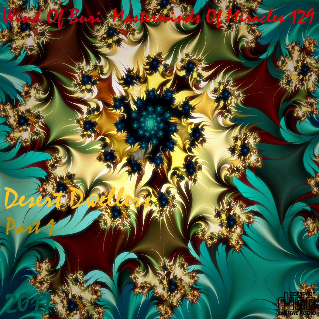 Wind Of Buri - Masterminds Of Miracles 129 (Desert Dwellers) Part 1 episode artwork
