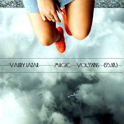 Valery Lazar - Magic vol.3'2016(25.10.)