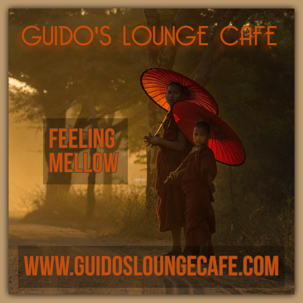 Guido's Lounge Cafe Broadcast 0349 Feeling Mellow (20181109) #349 episode artwork