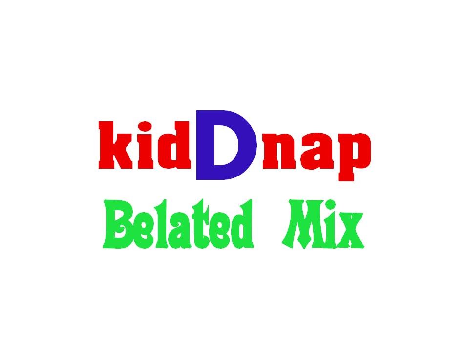 kidDnap Mixes