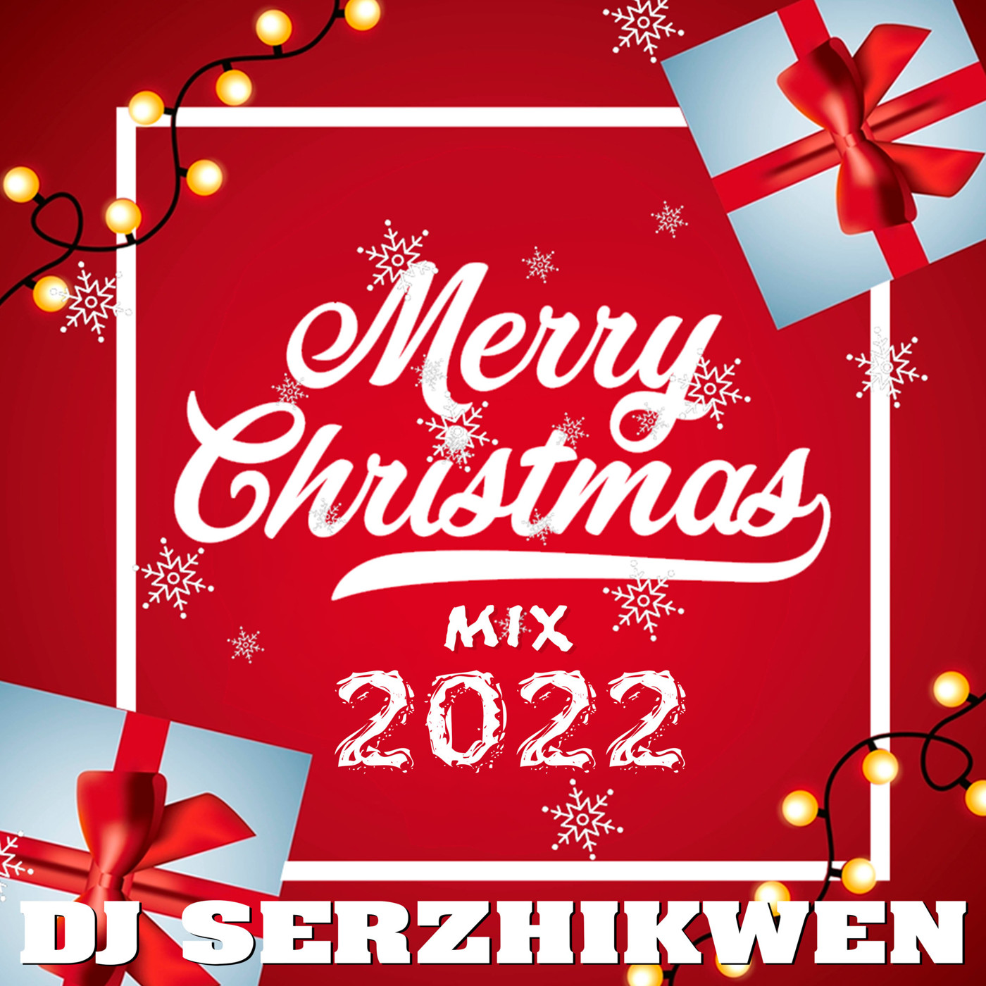 Dj Serzhikwen - Merry Christmas Mix 2022 episode artwork