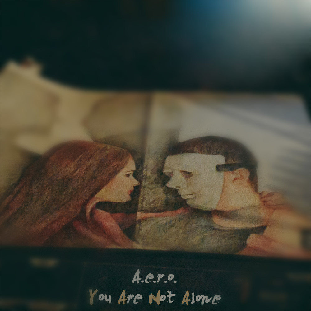 A.e.r.o. - You Are Not Alone episode artwork