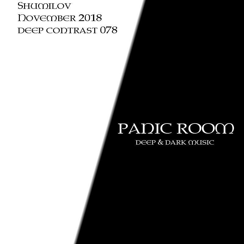 Shumilov - Deep Contrast 078 Panic Room [November 2018] episode artwork