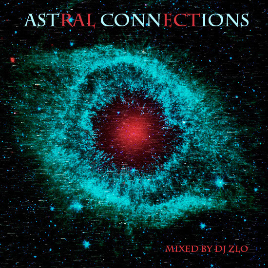 Dj Zlo - Astral Connections