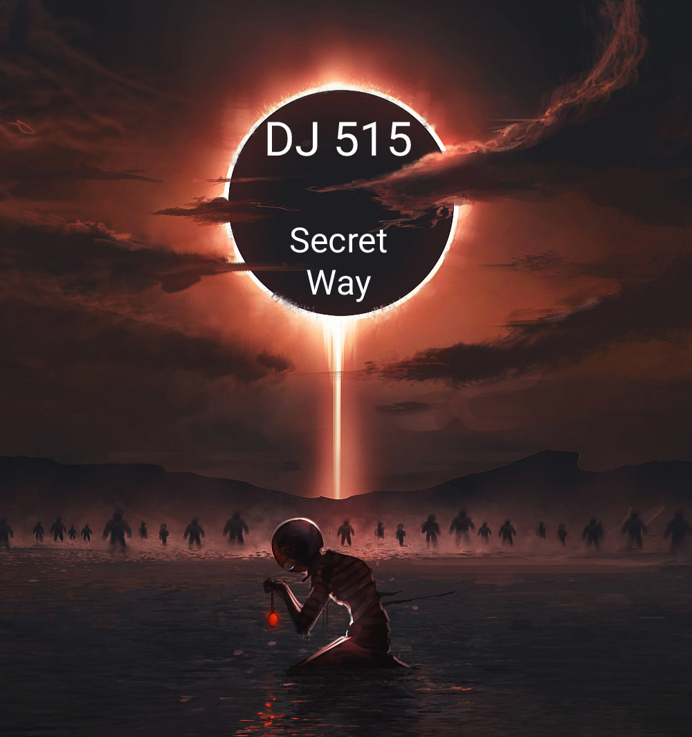 DJ 515  - Secret Way. feat S.Matsegor