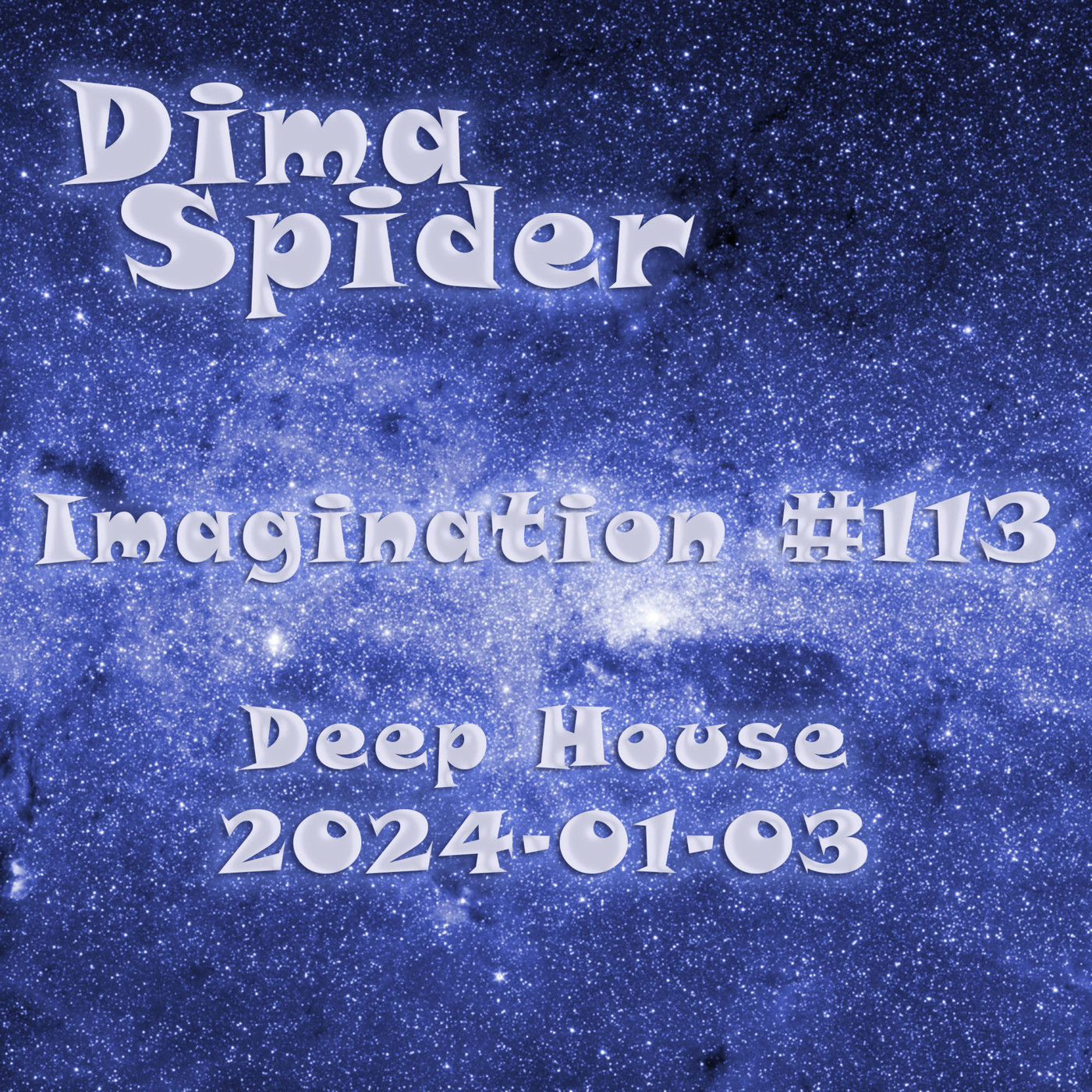 Dima Spider - Imagination #113 Deep House - 2024-01-03 episode artwork