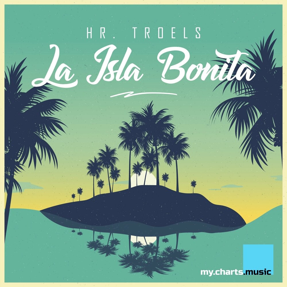 Hr. Troels - La Isla Bonita (Index -1 Radio Edit) – INDEX-1
