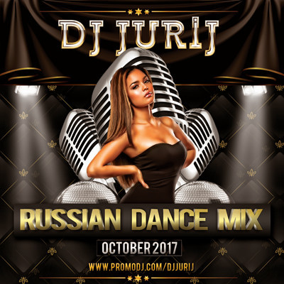 DJ JURIJ - RUSSIAN DANCE MIX 10.2017