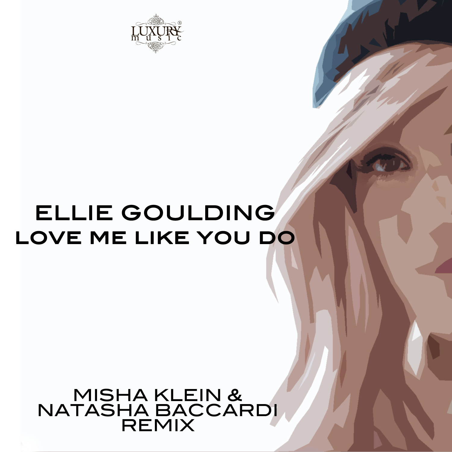 Ellie Goulding - <b>Love</b> <b>Me</b> <b>Like</b> <b>You</b> <b>Do</b> (Misha Klein & Natasha Baccardi re...