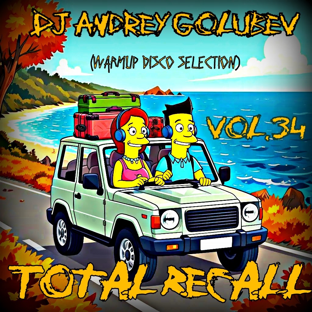 DJ Andrey Golubev - Вспомнить всё vol.34 (warmup disco selection) episode artwork
