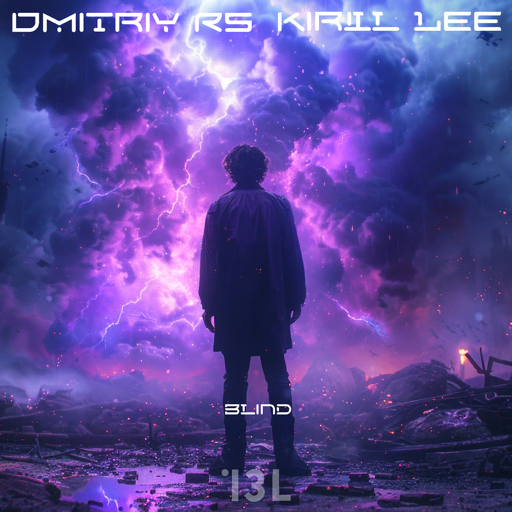 Dmitriy Rs, Kirill Lee - Blind