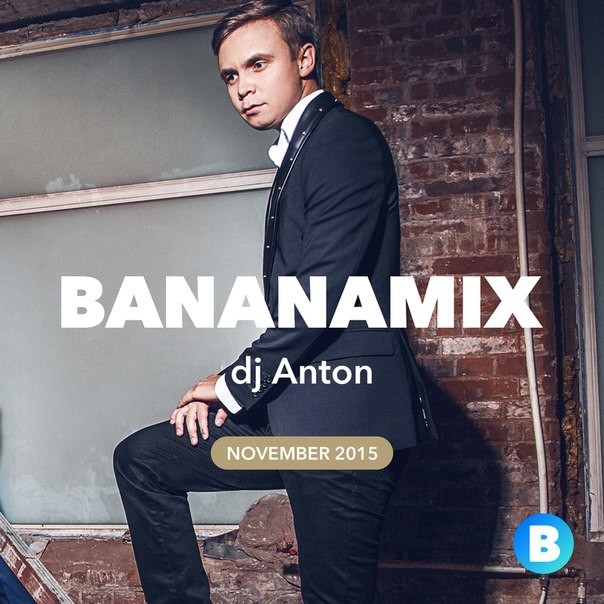 DJ ANTON - BANANAMIX (NOVEMBER 2015) episode artwork