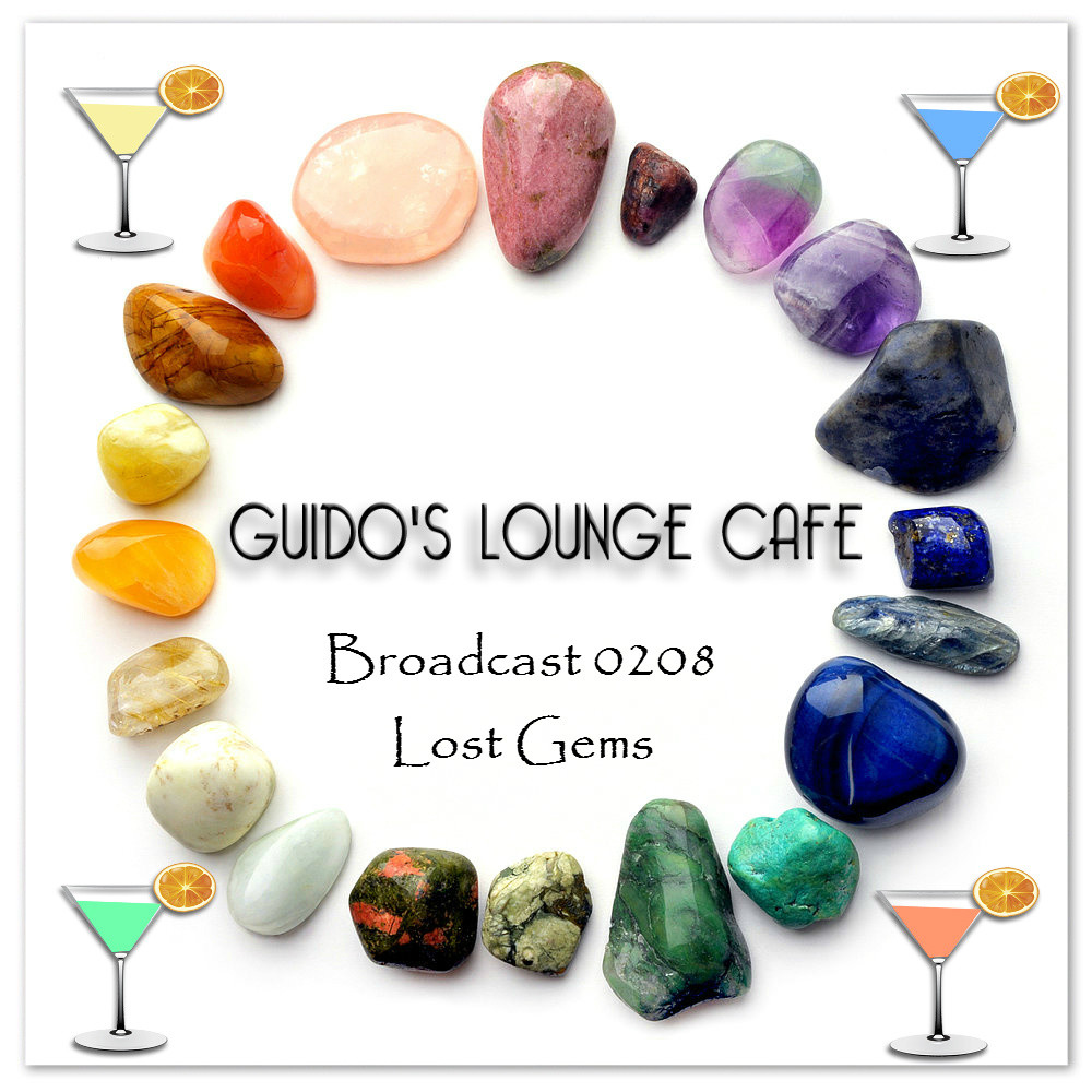Guido's Lounge Cafe Broadcast 0208 Lost Gems (20160226) #208 episode artwork