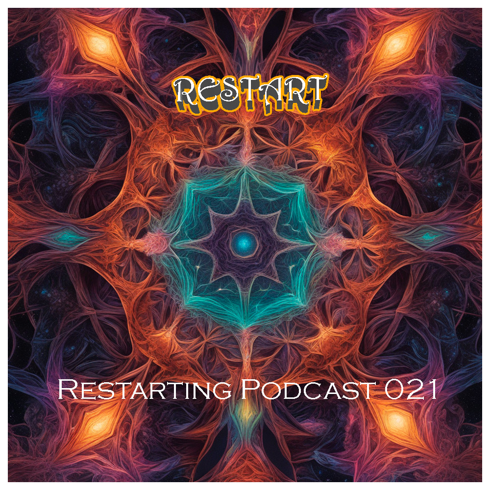 Restart - Restarting Podcast 021 episode artwork