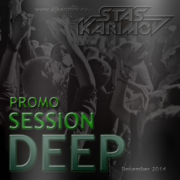 DJ Karimov - PROMO DEEP SESSION