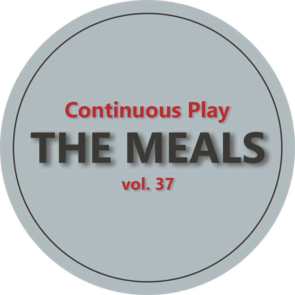 The Meals - Continuous Play vol. 37 #37