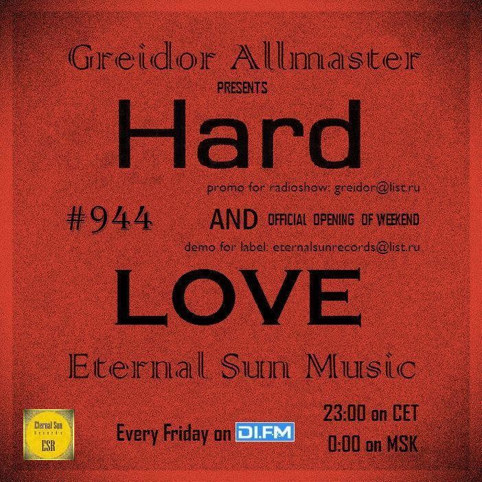 Hard & Love #944 [Festival Info!] (ESM Show) on[DI-FM] - Mixed by Greidor Allmaster (21.11.2025) [Eternal Sun Music / ESM] #944