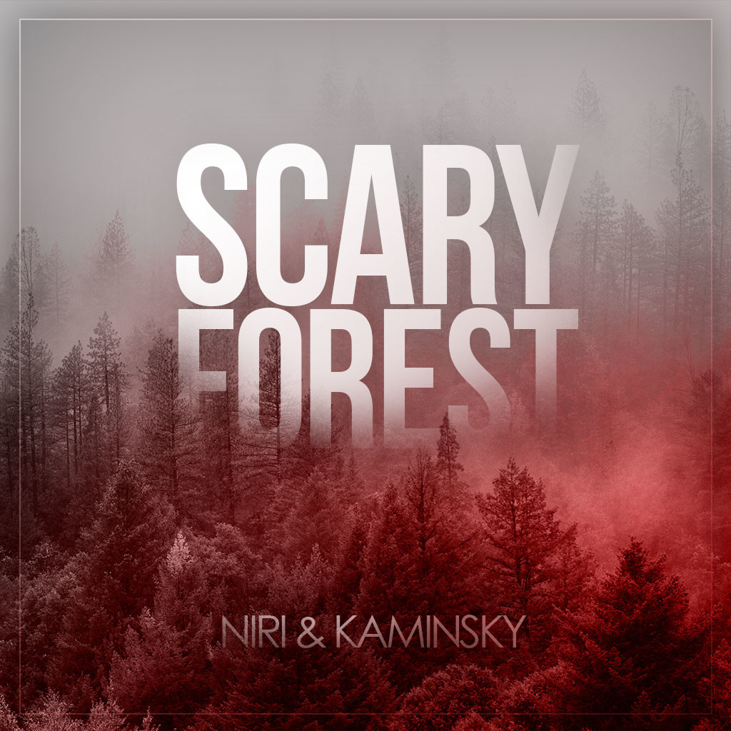NIRI & KAMINSKY - Scary Forest