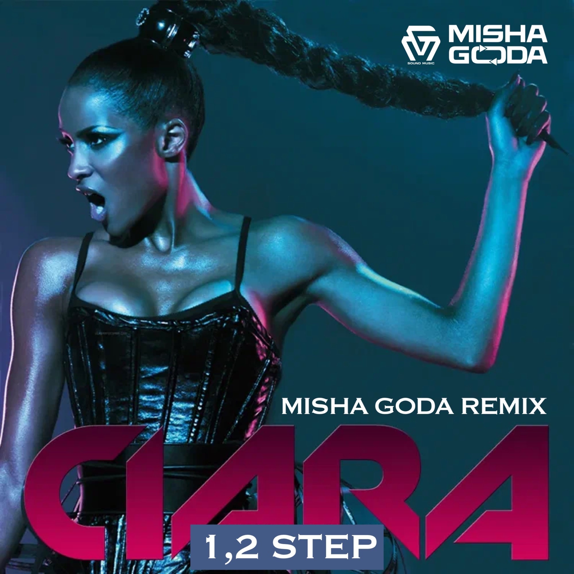 Ciara – 1, 2 Step (Misha Goda Remix) – DMC MISHA GODA