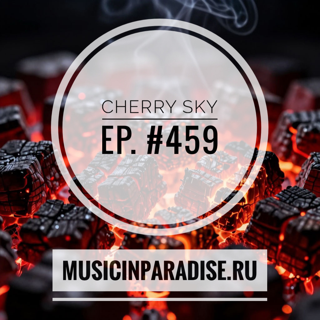 Vlad Cherry - Cherry Sky #459 episode artwork