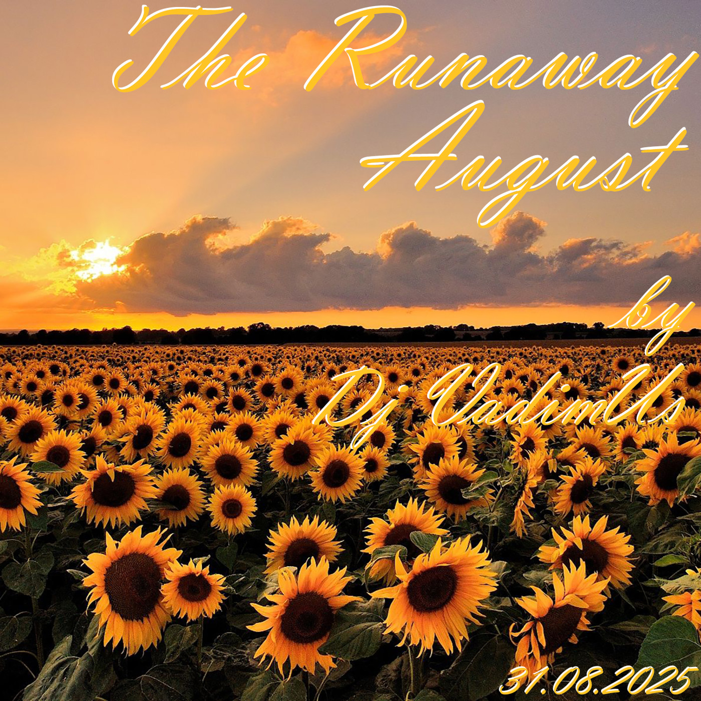 The Runaway August by Dj VadimUs 31.08.2029 episode artwork