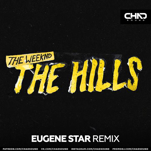 The Weeknd - The Hills (Eugene Star Radio Edit) episode artwork