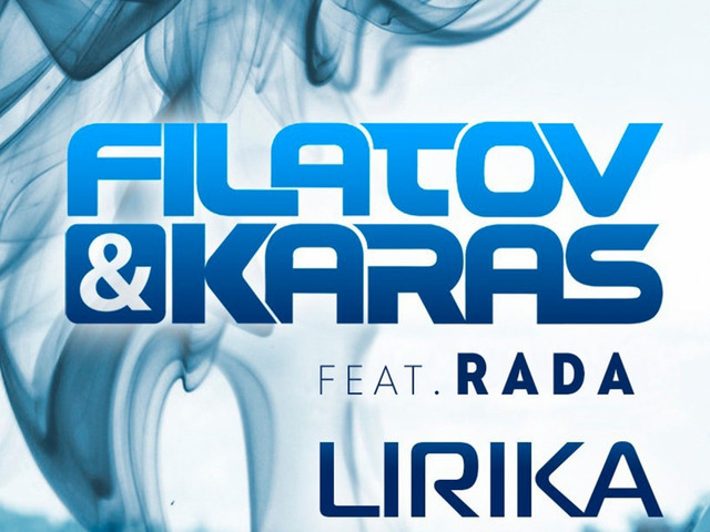 Filatov & Karas Feat. Rada - Lirika (Shrillbeam Radio Edit.