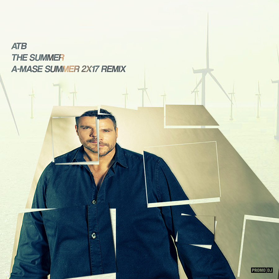 ATB - The Summer (A-Mase Radio Mix) – A-Mase