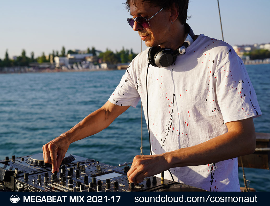 Cosmonaut - MegaBeat 2021-17 mix episode artwork