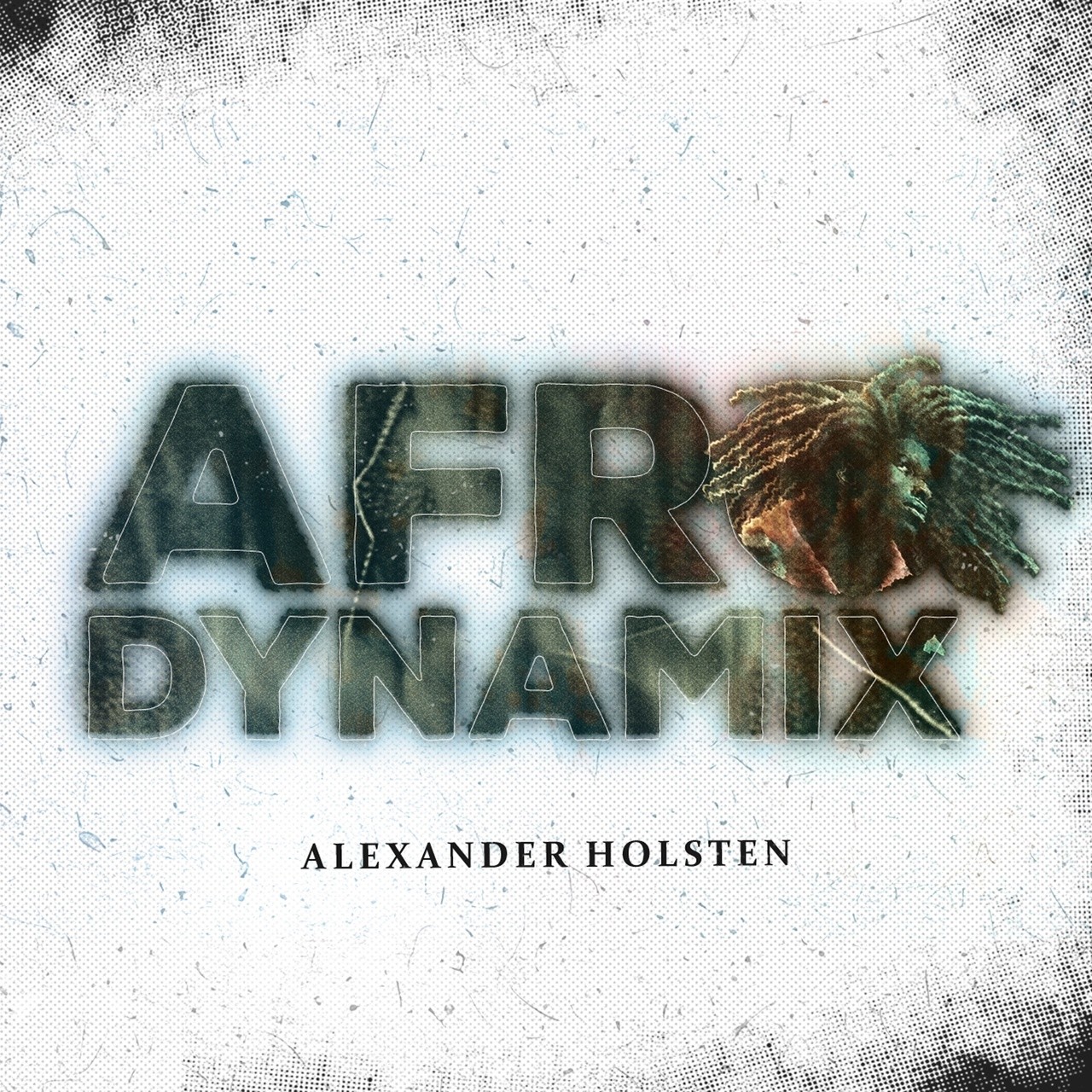 Alexander Holsten - Afrodynamix Original Mix